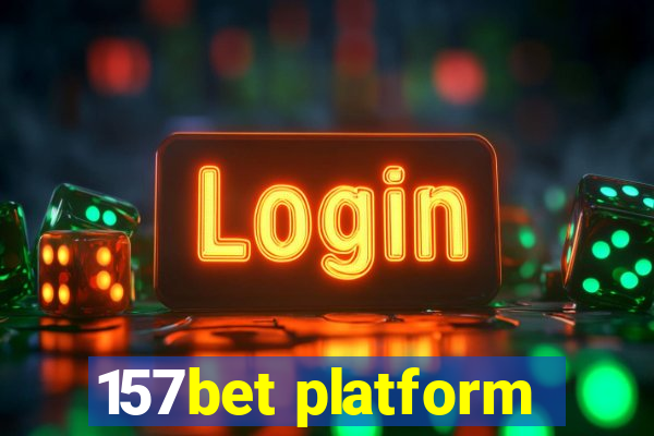 157bet platform